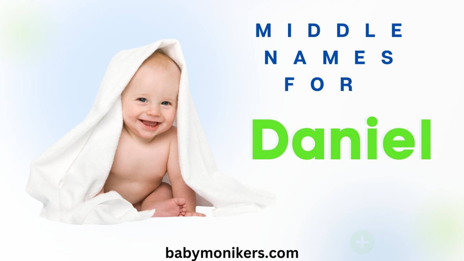 Cute & Strong Middle Names For Daniel
