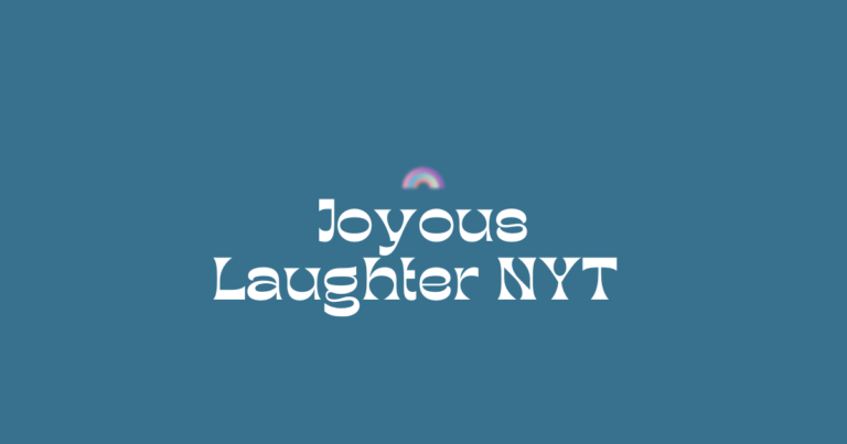 Joyous Laughter Nyt